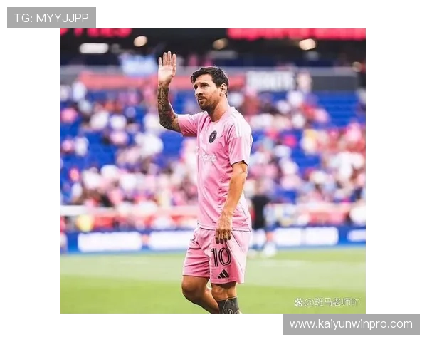 梅西领衔豪门强阵迎战联赛劲旅争夺榜首荣耀